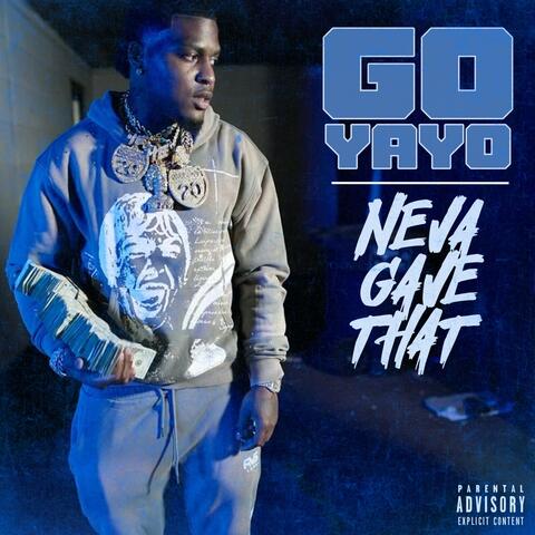Neva Gave That