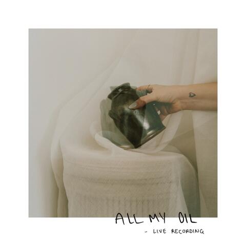 All My Oil