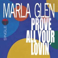 Prove All Your Lovin