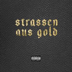 Straßen aus Gold