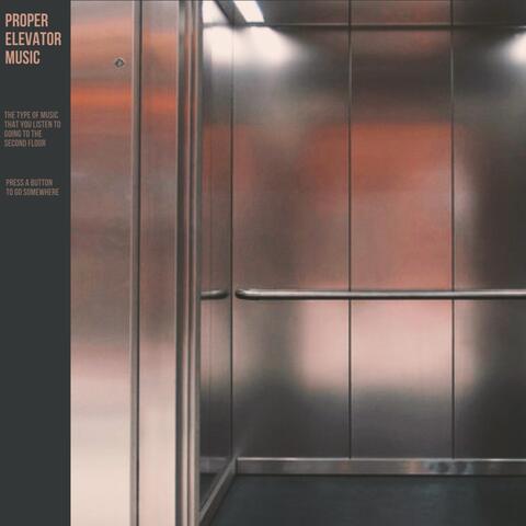 proper elevator music