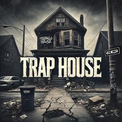 Trap House