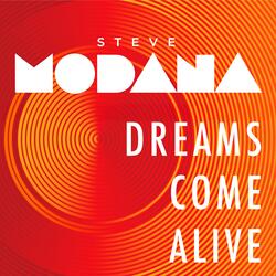 Dreams Come Alive