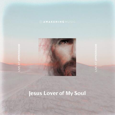 Jesus Lover of My Soul