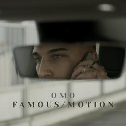 Famous/Motion