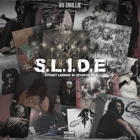 S.l.i.d.e. (Street Legend in Diverse Era)