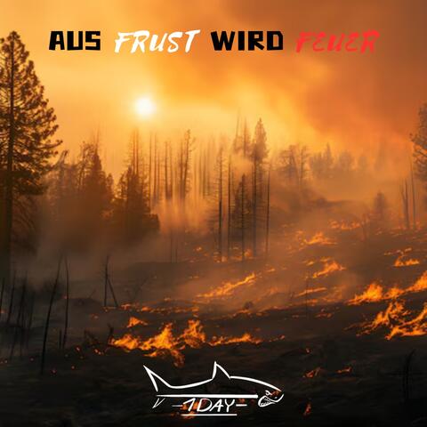 Aus Frust wird Feuer