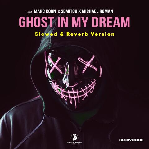 Ghost in My Dream