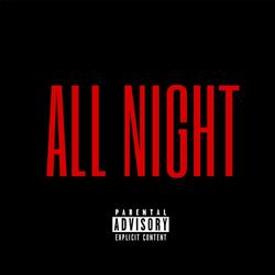All night