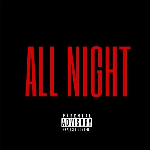 All night