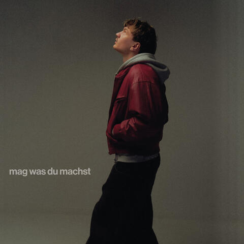 mag was du machst
