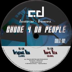 Chune 4 Da People [Hard Mix]