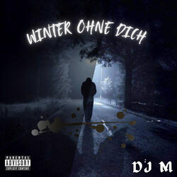 Winter Ohne Dich