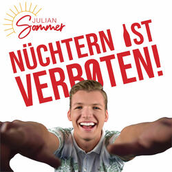 Nüchtern ist verboten