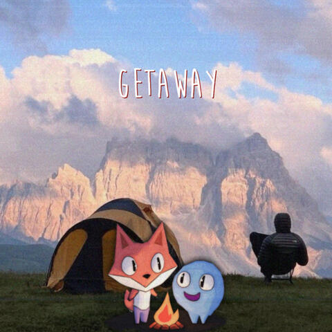 Getaway