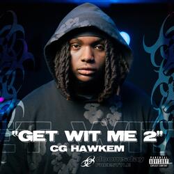 Get Wit Me 2