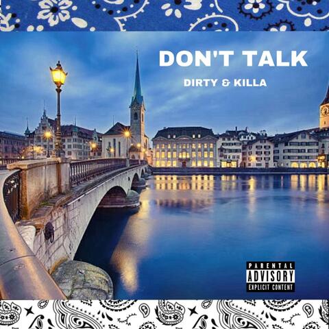 Don‘t Talk