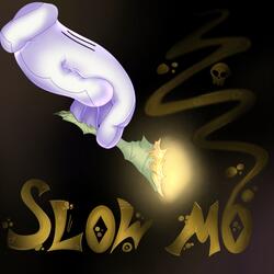 Slow Mo (prod. by GLAME)