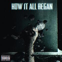 How It All Began (prod. by Iconmuslab)