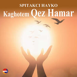 Kaghotem Qez Hamar