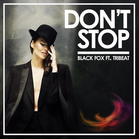 Don't Stop (feat. Tribeat)