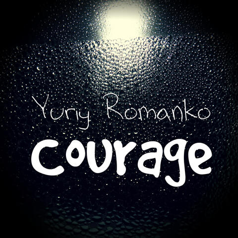 Courage