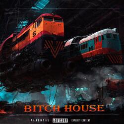 Bitch House (Prod. by J-Key)