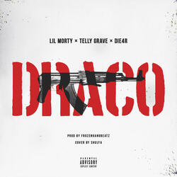 DRACO (feat. LIL MORTY & DIE4R) [prod. by FrozenGangBeatz]