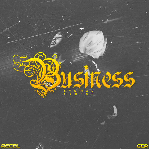 Business (feat. Rvo Mac)