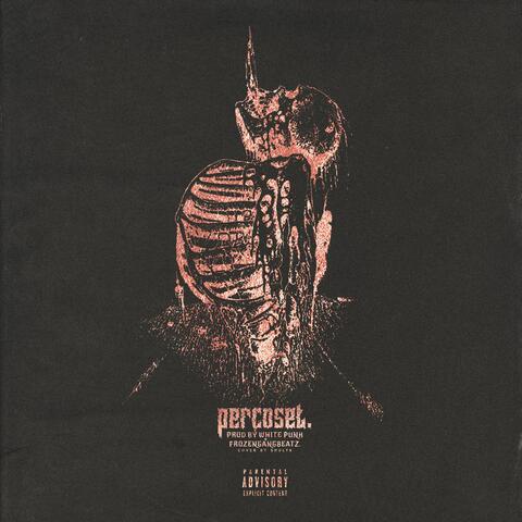 PERCOSET (prod. by FrozenGangBeatz, White Punk)