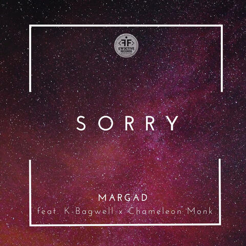 Sorry (feat. K-Bagwell & Chameleon Monk)