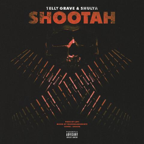 SHOOTAH (feat. SHULYA) [prod. by LAPI]