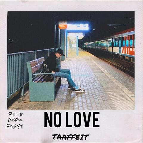 NO LOVE