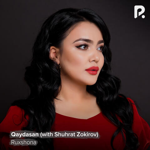 Qaydasan (feat. Shuhrat Zokirov)