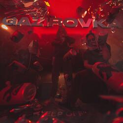 GAZIROVKA (feat. Gossie & FLESH)