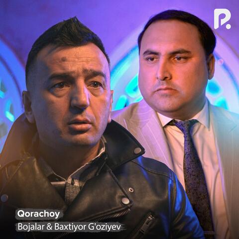 Qorachoy (feat. Baxtiyor G'oziyev)