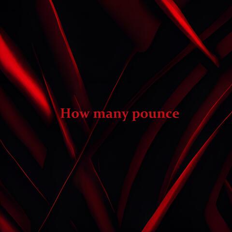 How many pounce