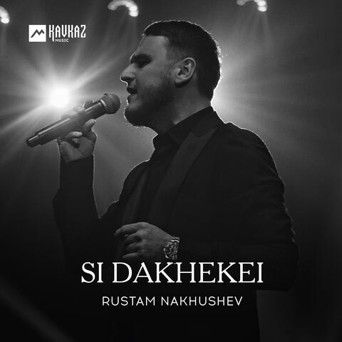 Si dakhekei
