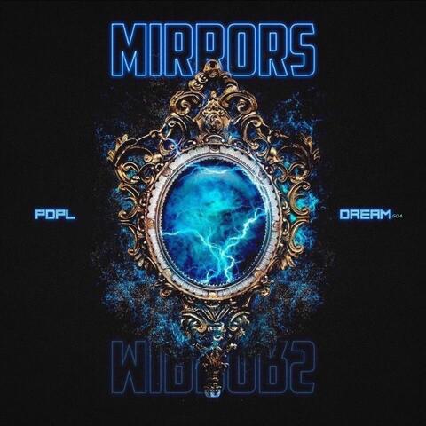 Mirrors (feat. Dream Goa)