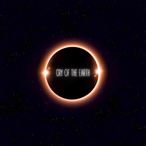 Cry of the Earth