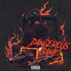 Dangerous Game (feat. Flaming Message)