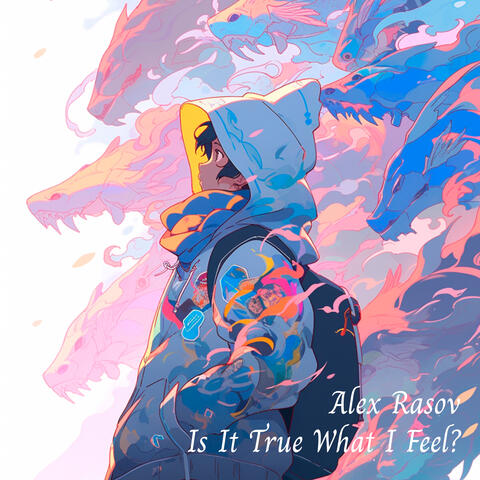 Is It True What I Feel?