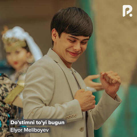Do’stimni to'yi bugun