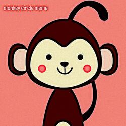 Monkey Circle Meme Song