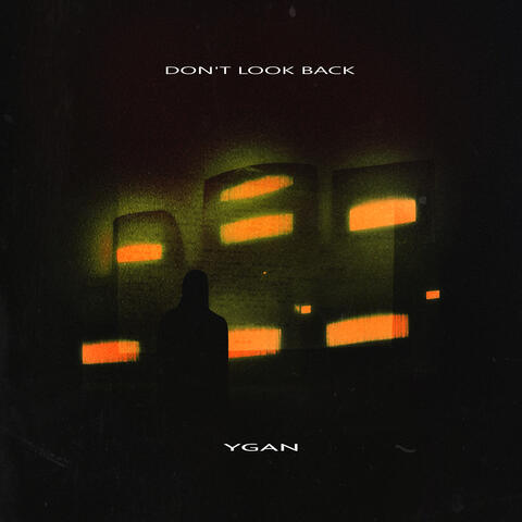 Don't Look Back