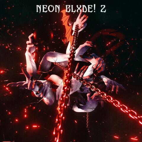 NEON BLXDE! 2