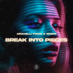 Break into Pieces