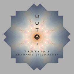 Blessing (Shamanic Disco Remix)