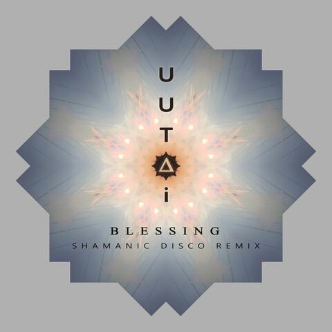 Blessing (Shamanic Disco Remix)