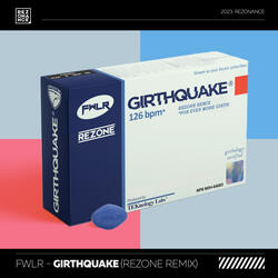 Girthquake (Rezone Remix)